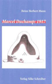 Heinz Herbert Mann: Marcel Duchamp: 1917 (fountain)